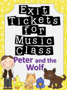 Exit Tickets-Peter and the Wolf
