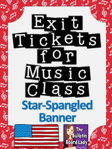 Exit Tickets-Star Spangled Banner